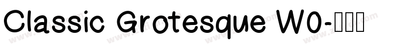 Classic Grotesque W0字体转换
